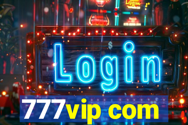 777vip com